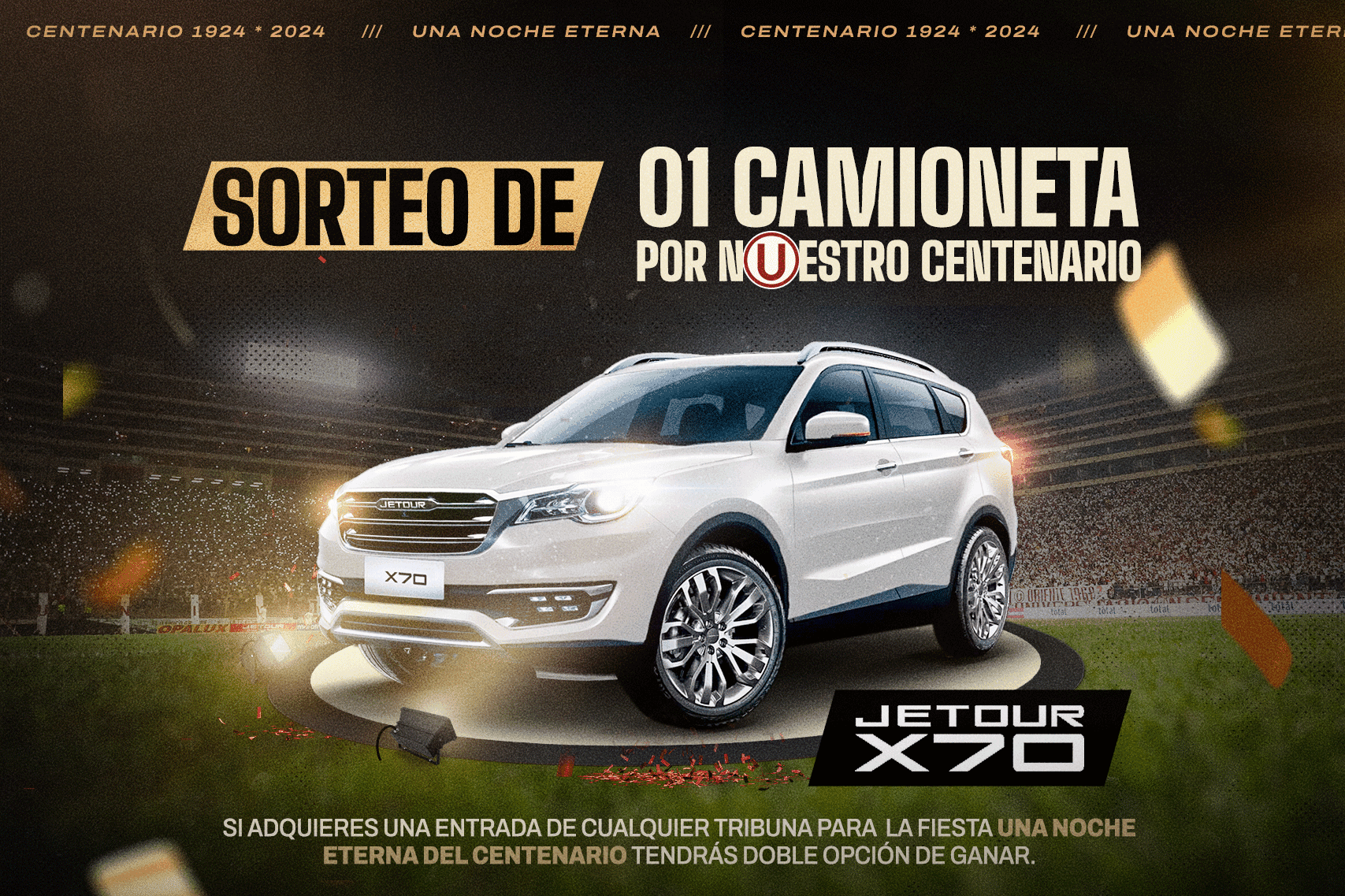 Universitario y Jetour anuncian sorteo especial para la Noche del Centenario: una camioneta X70